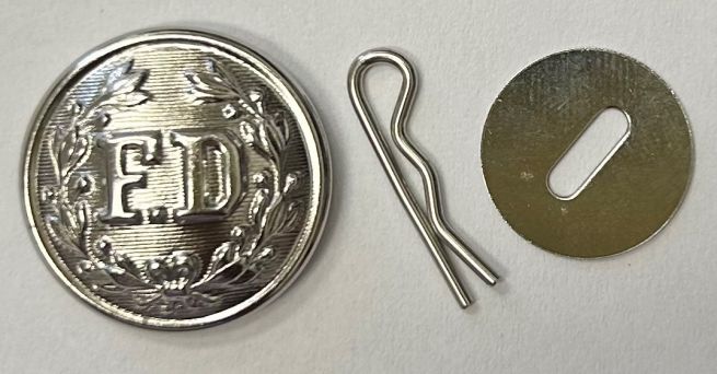 FD UNIFORM JACKET NICKEL BUTTON SET = 1 FD BUTTON, 1 DISC & 1 COTTER PIN EACH.
